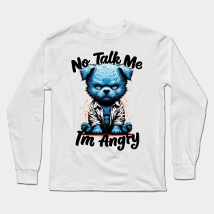 I'm Angry Blue Long Sleeve T-Shirt